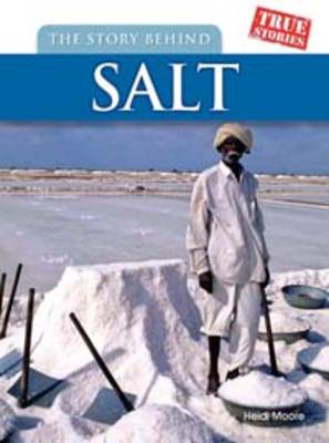 The Story Behind Salt