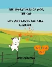 The Adventures of Moo, The Cat: Why Moo Loves The Fall Weather
