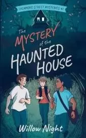 The Mystery of the Haunted House