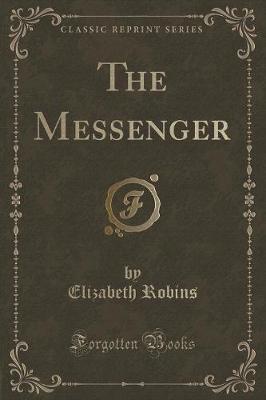 The Messenger (Classic Reprint)