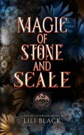 Magic of Stone and Scale: Third Year: Part 1
