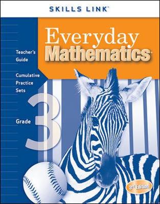 Everyday Mathematics, Grade 3, Skills Links Teacher Edition