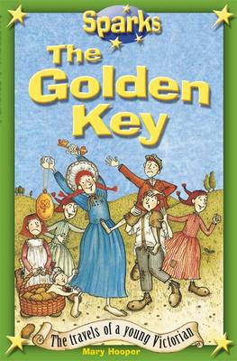 Sparks: Travels of a Young Victorian The Golden Key