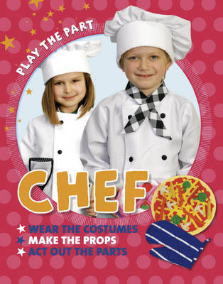 Play the Part: Chef