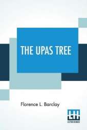 The Upas Tree: A Christmas Story For All The Year