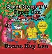 Surf Soup TV Paper Son A Tale of Asian History and Family Legacy: A Journey Through Asian Immigration and Identity