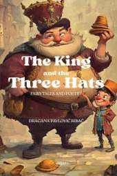 The King and the Three Hats Fairytales and Poetry