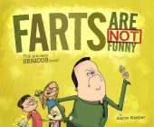 Farts Are NOT Funny... This is a Serious Book