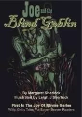 Joe and the Blind Goblin: Witty, Gritty Tales, for Eager Beaver Readers