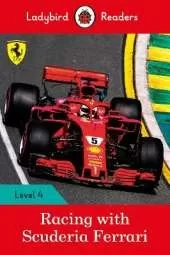 Ladybird Readers Level 4 - Racing with Scuderia Ferrari (ELT Graded Reader)