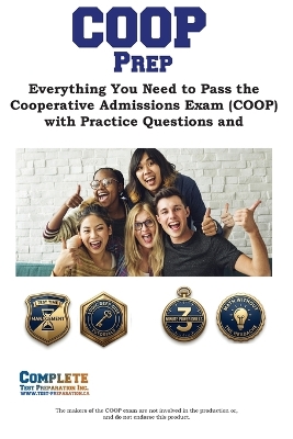 COOP Prep: Everything You Need to Pass the Cooperative Admissions Exam (COOP) with Practice Questions and Math Tutorials