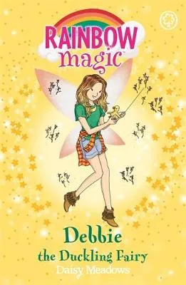 Rainbow Magic: Debbie the Duckling Fairy: The Baby Farm Animal Fairies Book 1