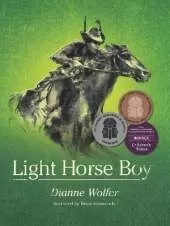 Light Horse Boy: An illustrated Australian story of World War I