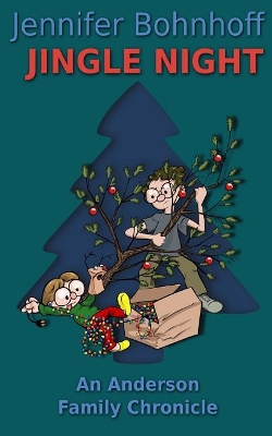 Jingle Night: An Anderson Family Chronicle