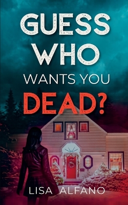 Guess Who Wants You Dead?: An Elite Boarding School Thriller of Secrets and Revenge