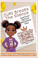 Book 3- My Body Is My Crown: Zuri Breaks the Silence