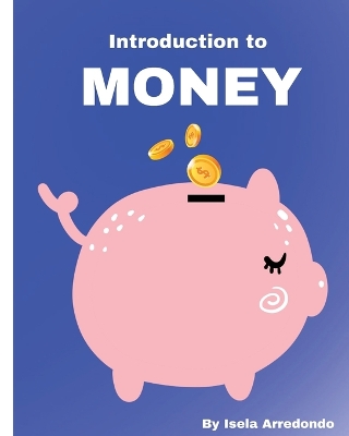 Money: Introduction To Money