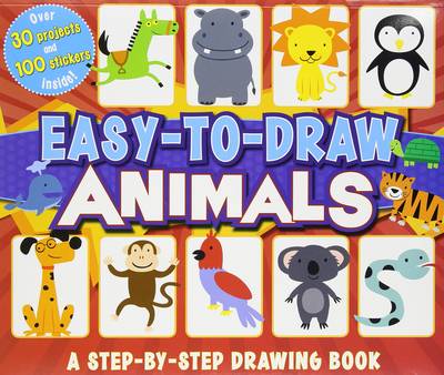 Easy-to-Draw Animals: A Step-by-Step Drawing Book