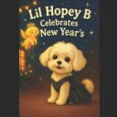 Lil Hopey B Celebrates New Years: Lil Hopey B's New Year's Glow