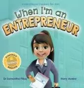 When I'm an Entrepreneur: Dreaming is Believing: Business
