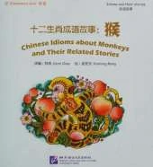 Chinese Idioms about Monkeys and Their Related Stories