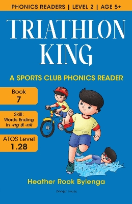 Triathlon King A Sports Club Phonics Reader Level 2