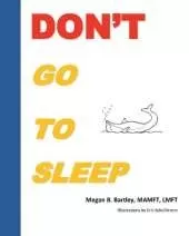 Don't Go To Sleep