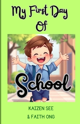 My First Day Of School