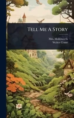 Tell Me A Story