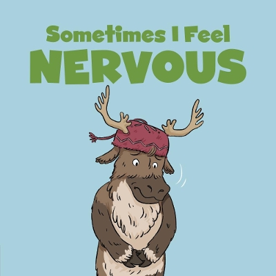 Sometimes I Feel Nervous: English Edition