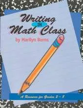 Writing in Math Class - Grades 2-8