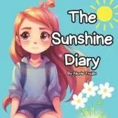 The Sunshine Diary: A Story of Hope and Coping Through Grief After Loss