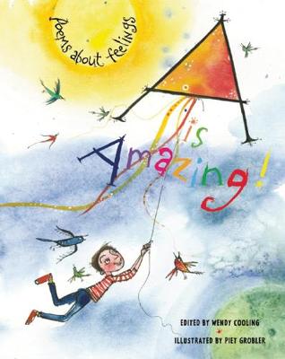 A is Amazing!: Poems about Feelings
