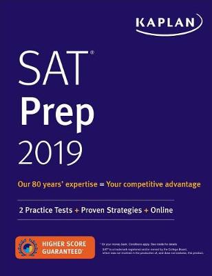 SAT Prep 2019: 2 Practice Tests + Proven Strategies + Online