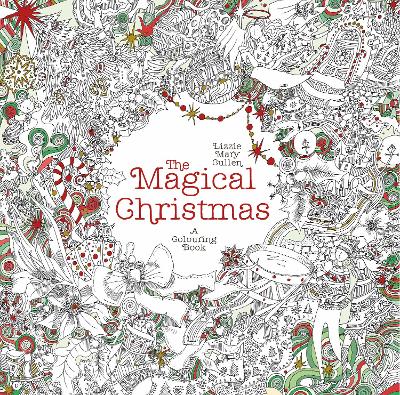 The Magical Christmas: A Colouring Book