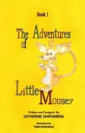 The Adventures of Little Mousey