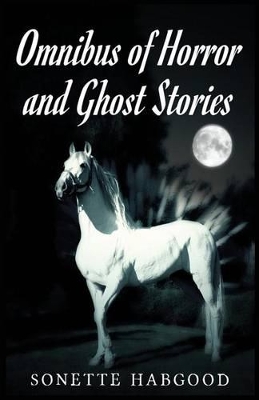 Omnibus of Horror and Ghost Stories
