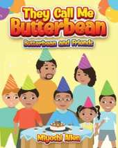 They Call Me Butterbean: Butterbean and Friends