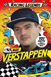 Racing Legends: Max Verstappen: 101 Facts about Formula One