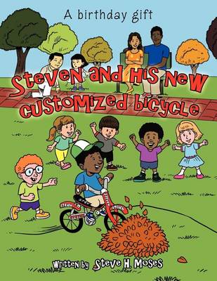 Steven and His New Customized Bicycle: A Birthday Gift