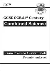 GCSE Combined Science: OCR 21st Century Answers (for Exam Practice Workbook) - Foundation