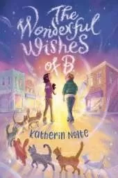 The Wonderful Wishes of B