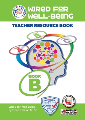 Wired for Well-Being: Teacher Resource: Book B