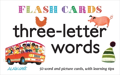 Three-Letter Words - Flash Cards: 50 word and picture cards, with learning tips