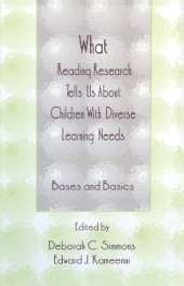 What Reading Research Tells Us About Children With Diverse Learning Needs: Bases and Basics