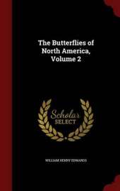 The Butterflies of North America; Volume 2