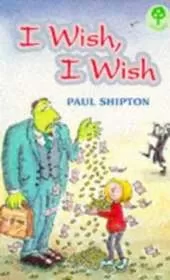 I Wish, I Wish