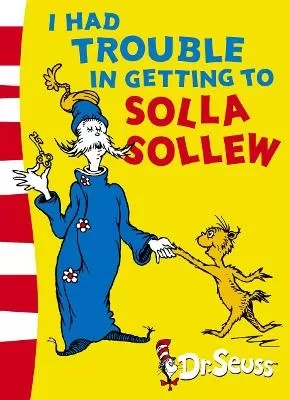 I Had Trouble in Getting to Solla Sollew: Yellow Back Book