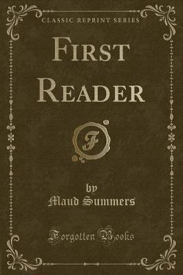 First Reader (Classic Reprint)