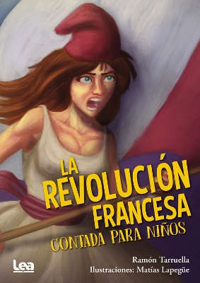 La revolucin francesa contada para nios